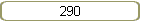 290